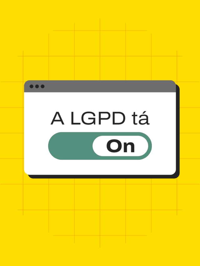 O que é a Lei Geral de Proteção de Dados Pessoais (LGPD)? ​