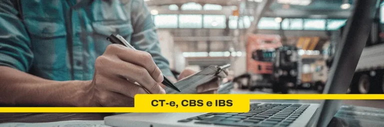 CT-e, CBS e IBS: como funciona e o que muda para sua transportadora?