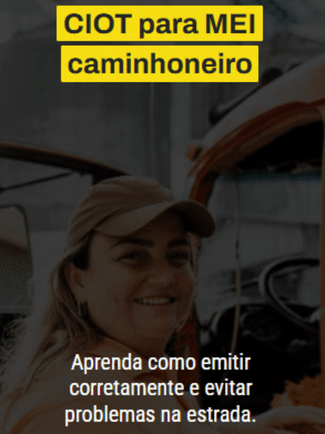Entenda como funciona o CIOT para MEI caminhoneiro, quando ele é obrigatório e como emitir corretamente para evitar multas e problemas no frete.